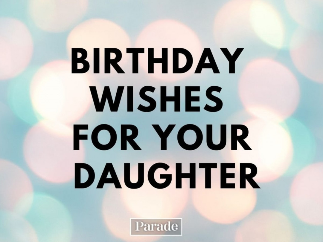 Birthday Wishes for Your Daughter - Parade