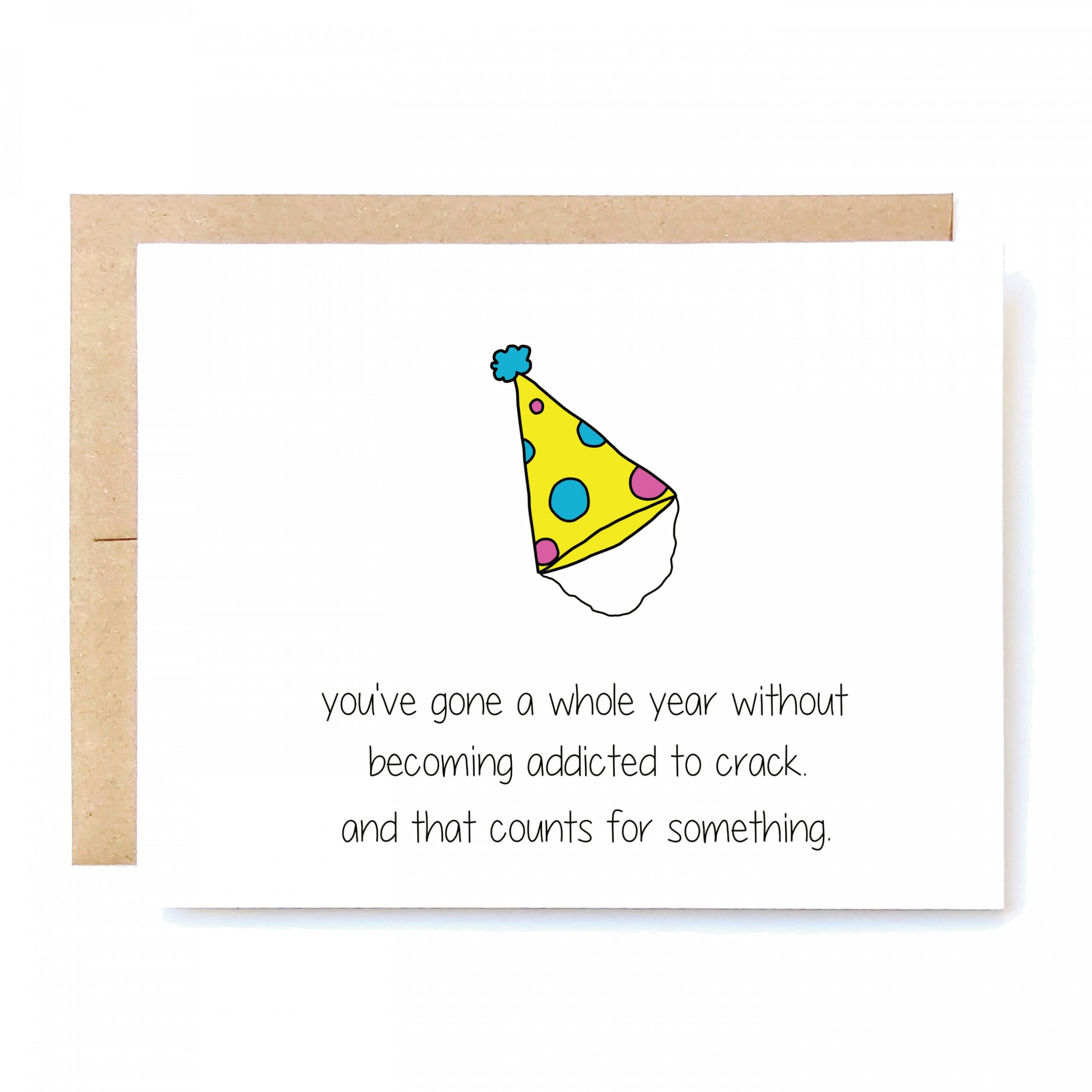 Funny Birthday Card - Birthday Card - Friend Birthday - Crack.