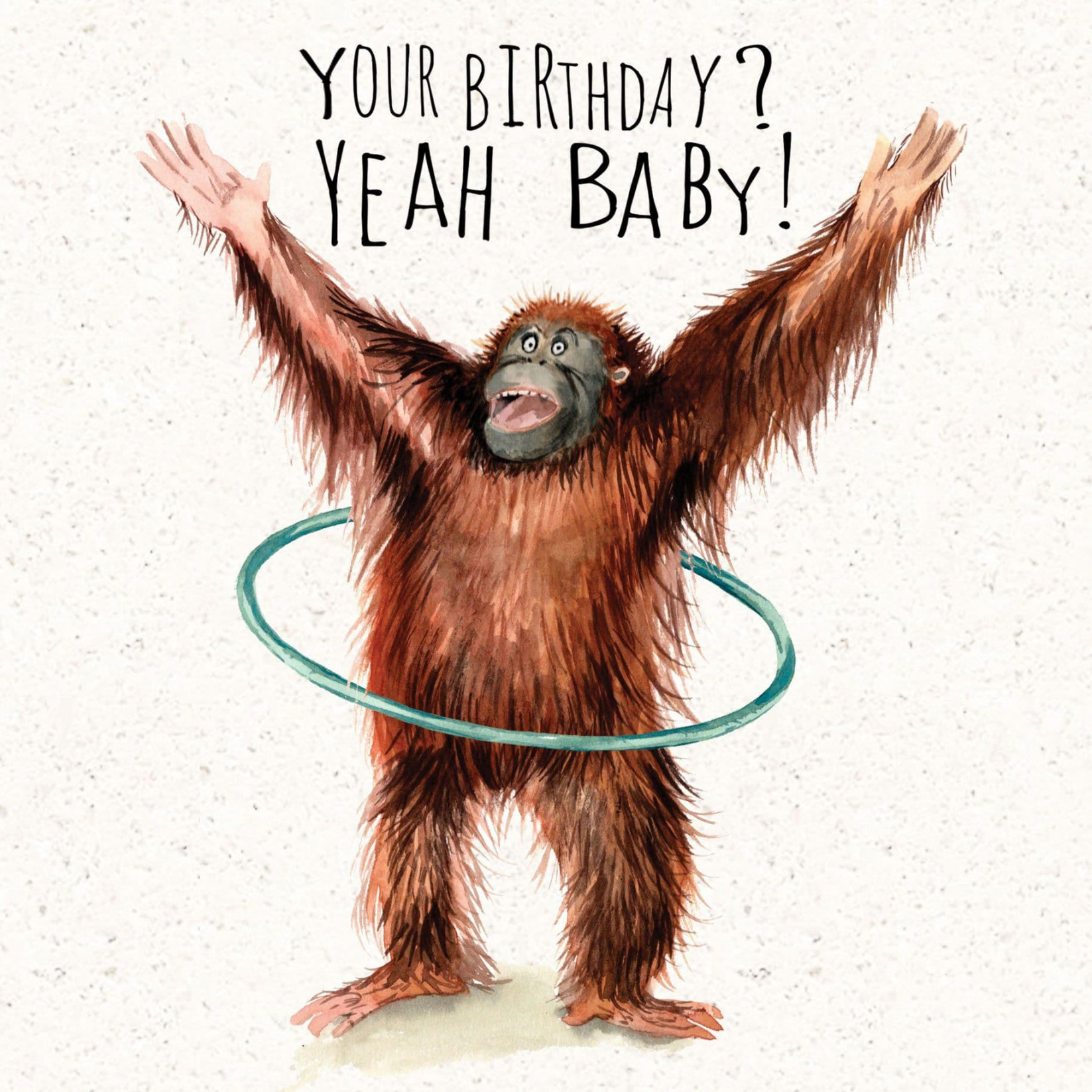 Funny Birthday Card Yeah Baby