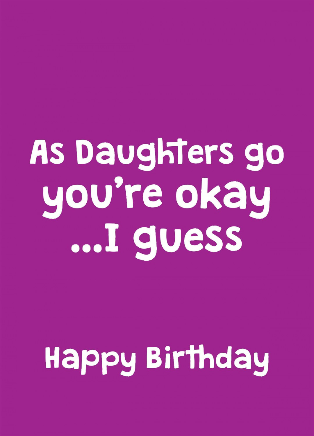 Funny Daughter Birthday Cards - Scribbler