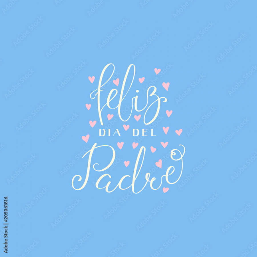 Hand written lettering quote Happy Fathers Day in Spanish, Feliz