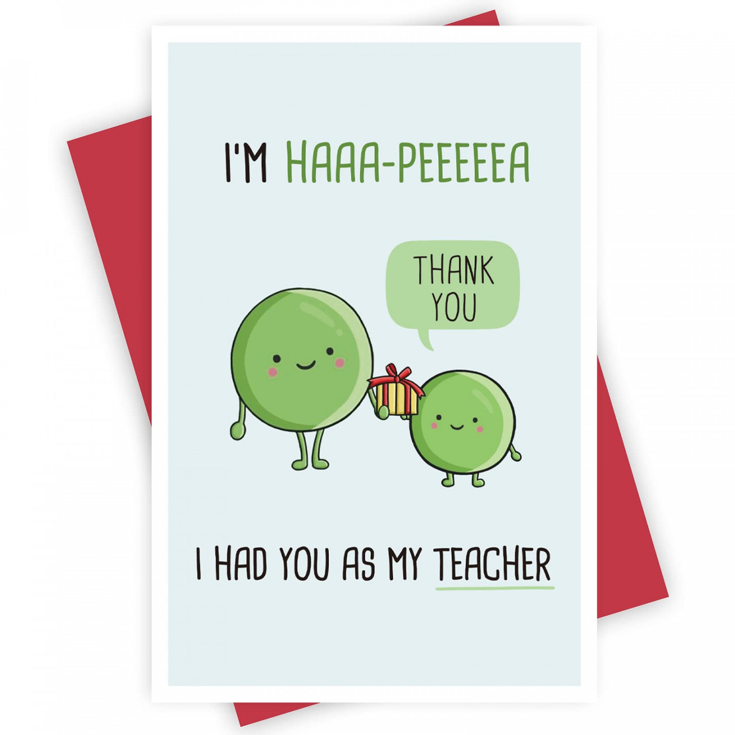 Super Cute Pea Teacher Appreciation Card, Funny Thank You Card with  Envelope, I