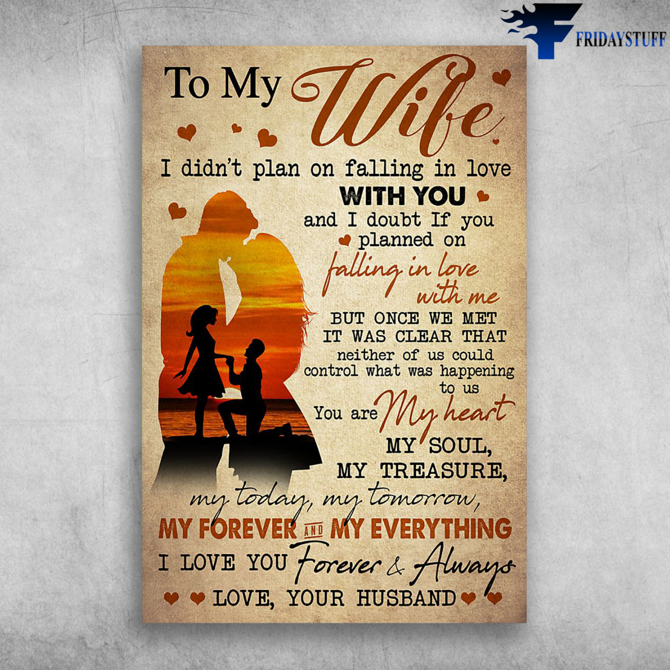 To My Wife I Love You Forever And Always You Are My Heart My Soul Love Your  Husband