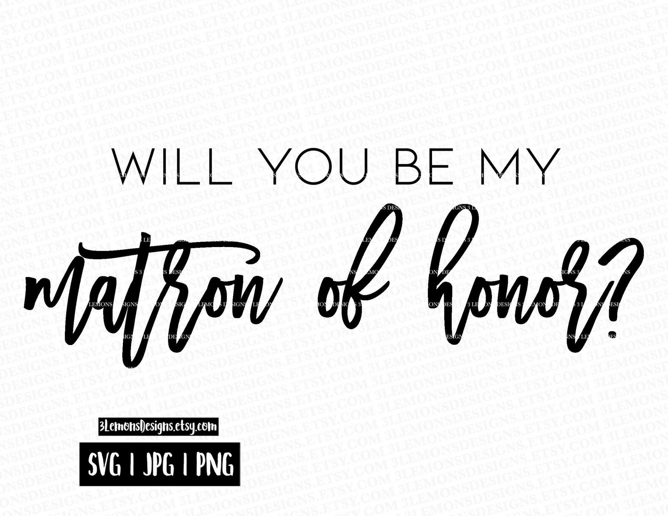 Will You Be My Matron of Honor SVG Wedding Bridesmaid - Etsy Australia