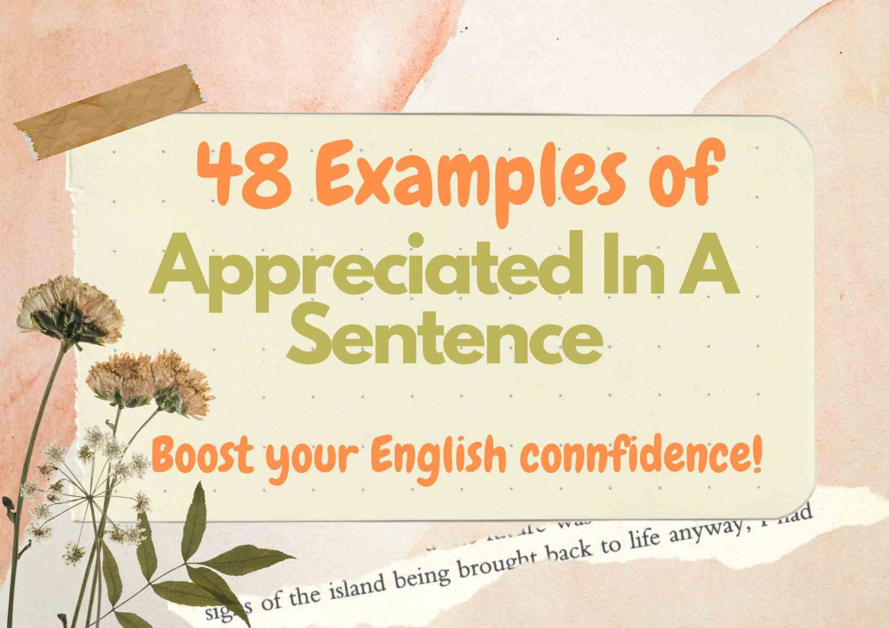 Be Thankful:  Examples of Appreciated In A Sentence