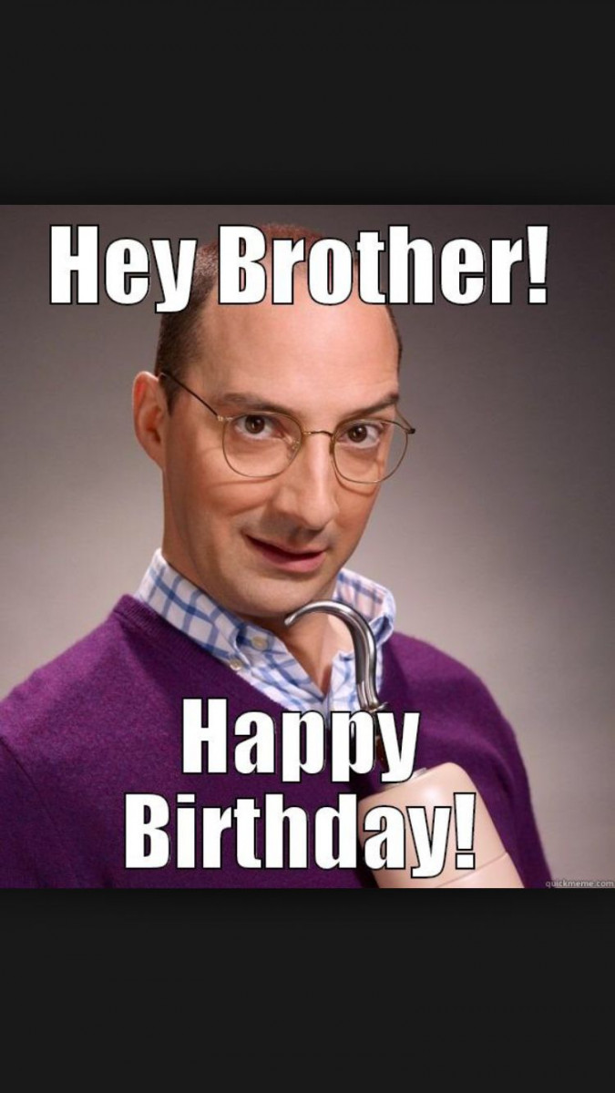 Brother birthday  Funny birthday meme, Birthday wishes funny