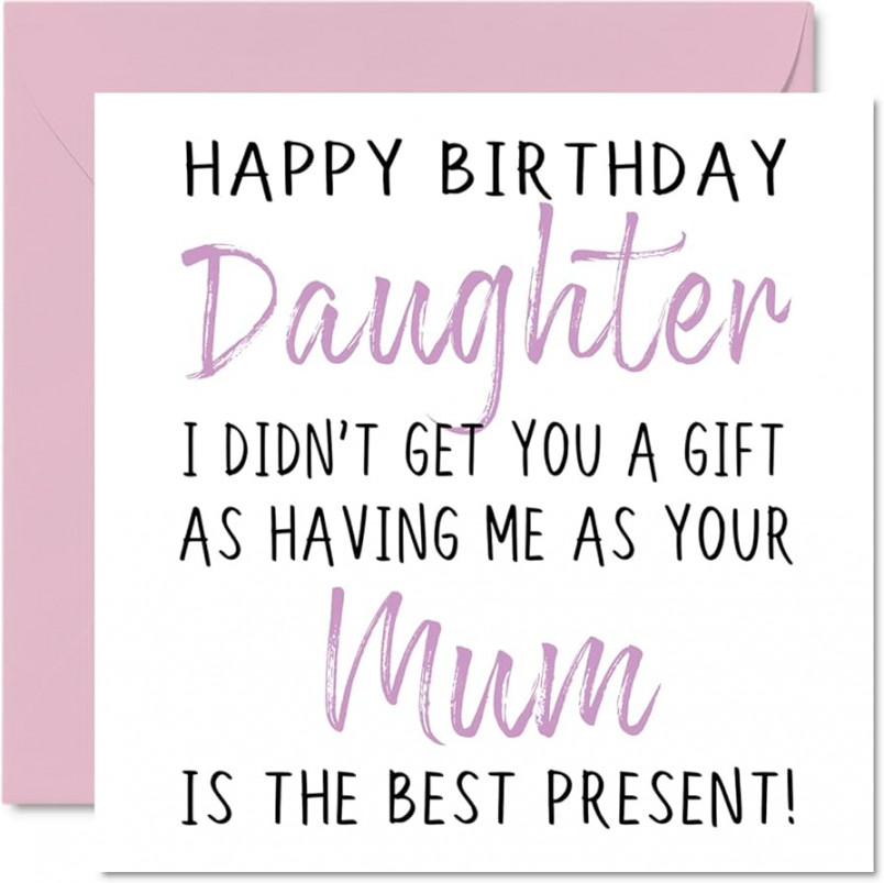 Funny Birthday Cards for Daughter from Mom - Happy Birthday Daughter No  Gift - Happy Birthday Card from Mom Mother Daughter Banter Birthday Gifts