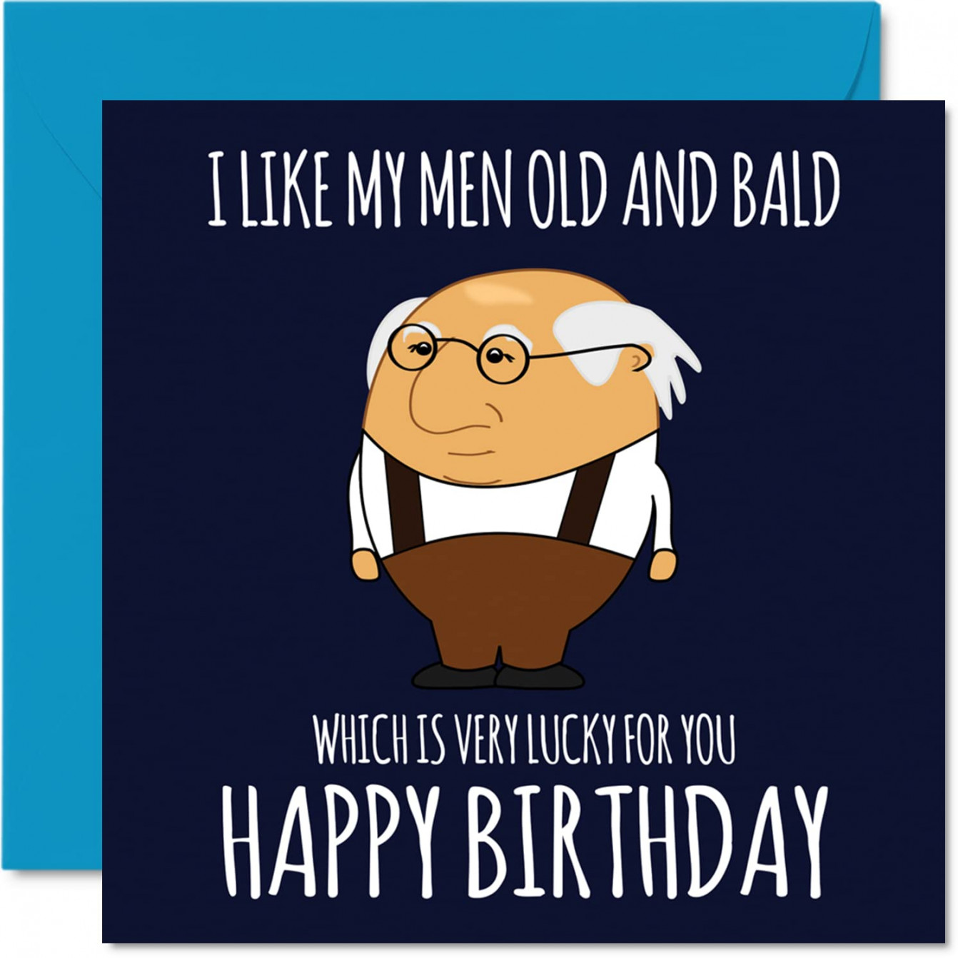 Funny Birthday Cards For Men Old Bald Rude Boyfriend Husband Dad Brother  Son Grandad mm x mm Humour Joke Banter th th th th Birthday