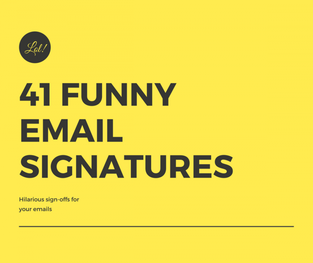 Funny Email Signatures and Sign-offs - TurboFuture