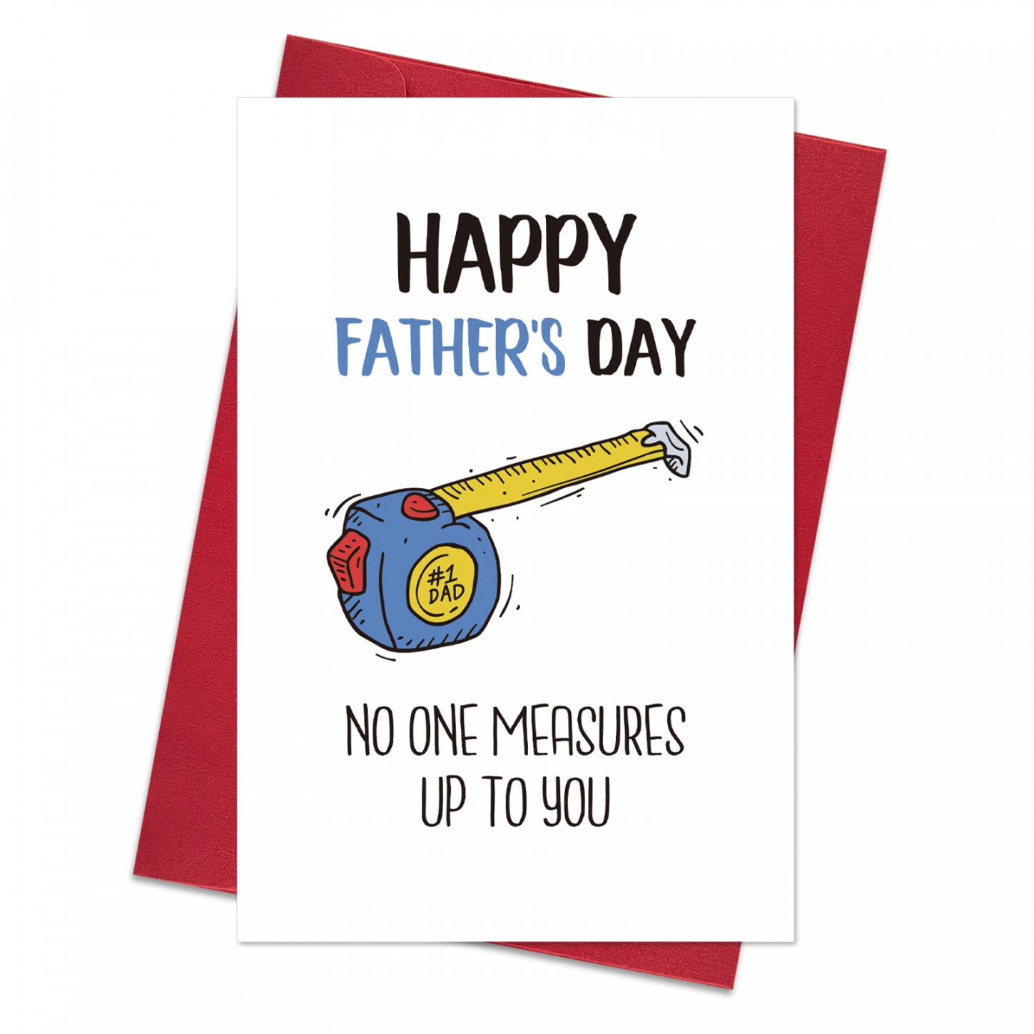 Funny Fathers Day Card for Dad, Cute Fathers Day Card, Gift for Him, No One  Measures Up To You, Card From Son Daughter