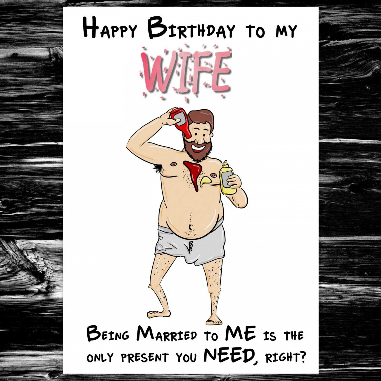 Funny Wife Birthday Card for Her Women Female - The Only Present