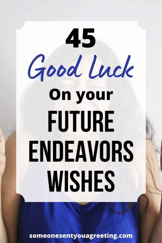 Good Luck on your Future Endeavors Wishes - Someone Sent You A