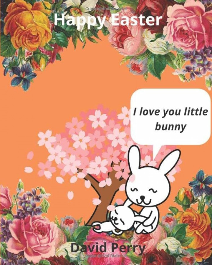 Happy Easter (I Love You Little Bunny): Easter Activity Book with Mazes,  Word Search, Drawing, Color By Number, Hand writing Paper, Story & Sketch