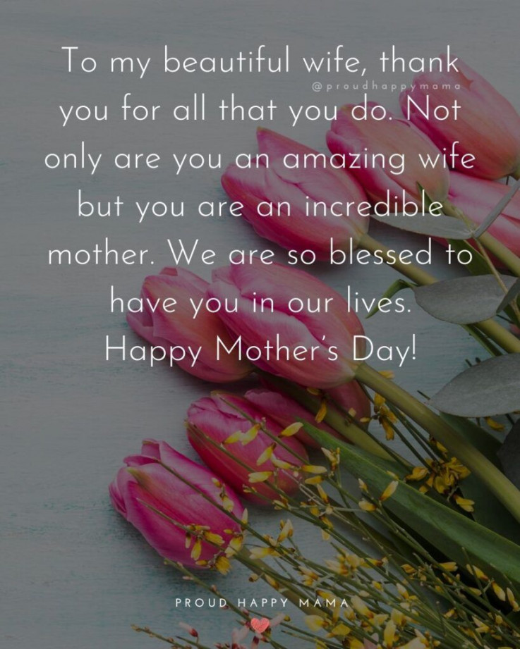 Happy Mothers Day Quotes For Wife (With Images)  Happy mother