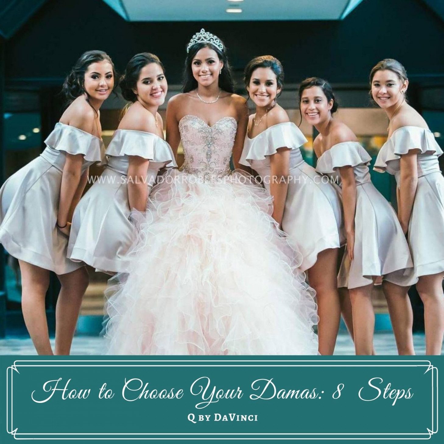 How to Choose Your Damas:  Steps - Q by DaVinci