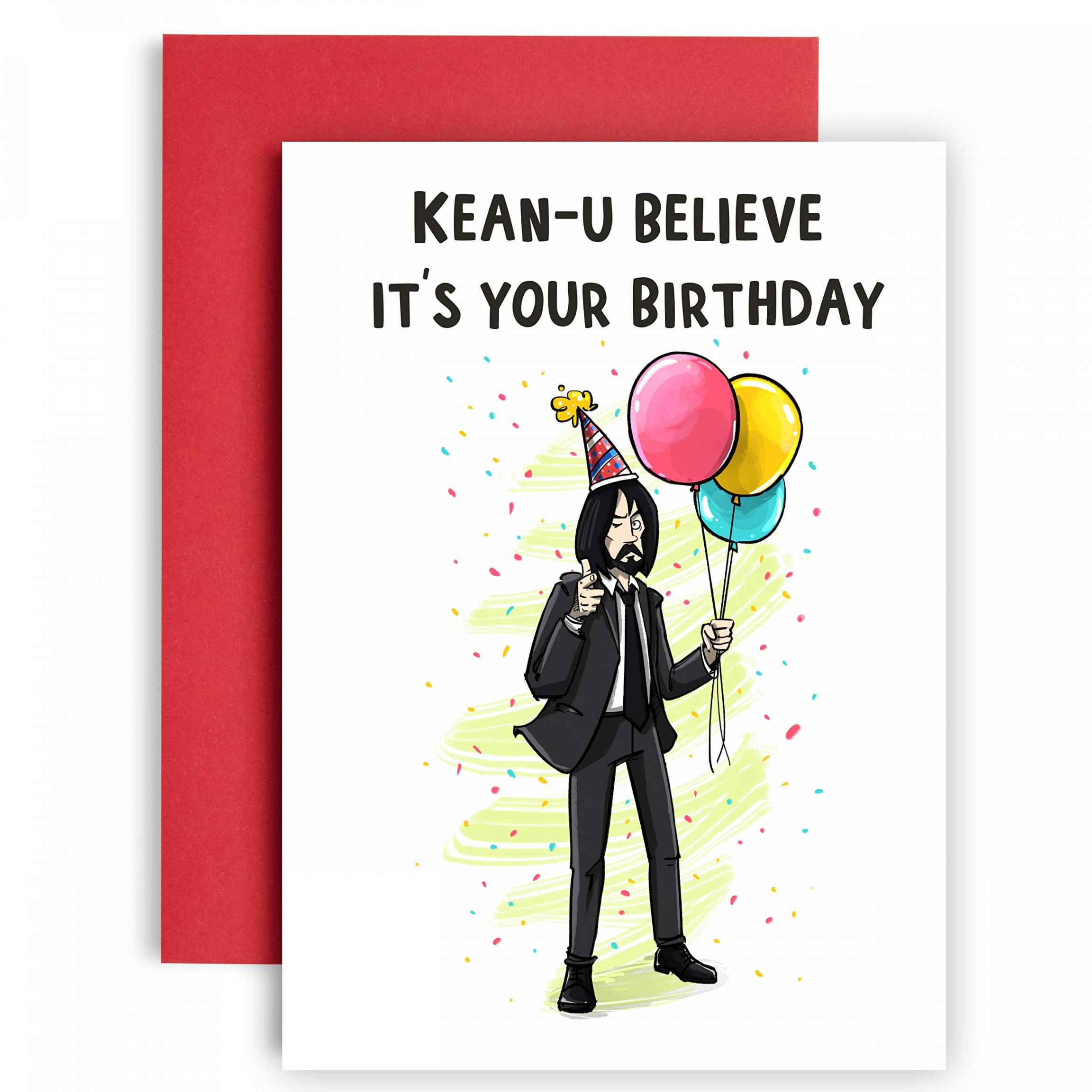 Huxters Kean-u Believe Funny Birthday Card - Funny Birthday Cards for Women  - Happy Birthday Card foSee more Huxters Kean-u Believe Funny Birthday