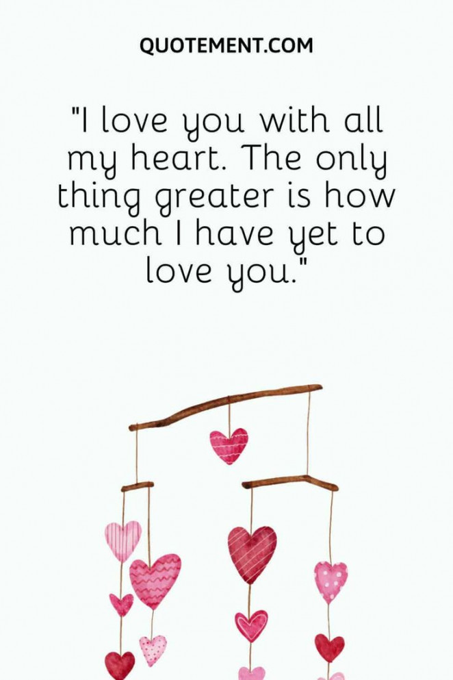 Most Beautiful I Love You With All My Heart Quotes in