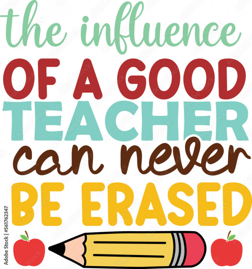 The influence of a good teacher can never be erased Stock