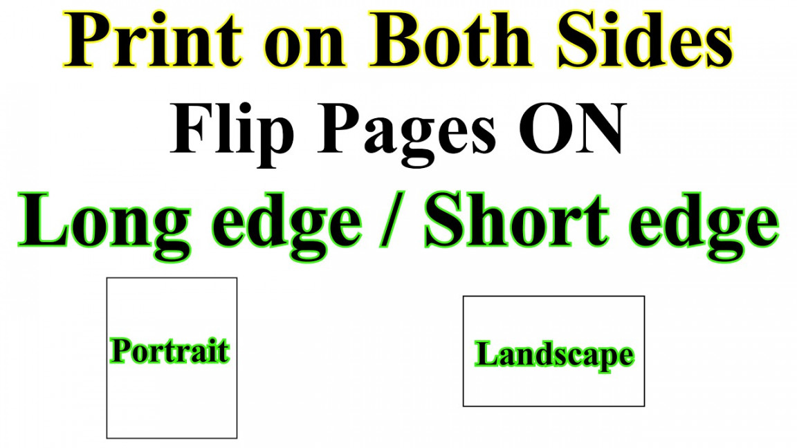 👉How to Print on Both Side Flip page on Long Edge / Short Edge Portrait or  Landscape in Computer.