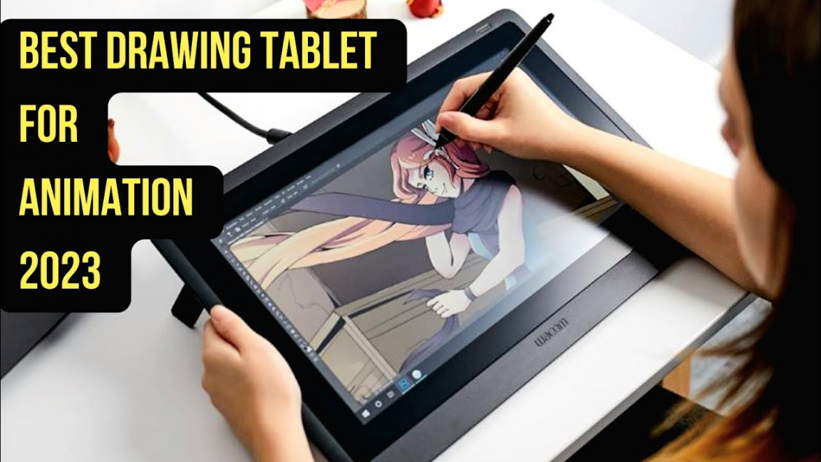 Top  Tablets for Drawing & Animation